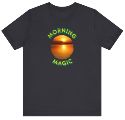 Morning Magic T-Shirt