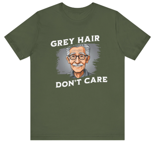Gray Hair T-Shirt